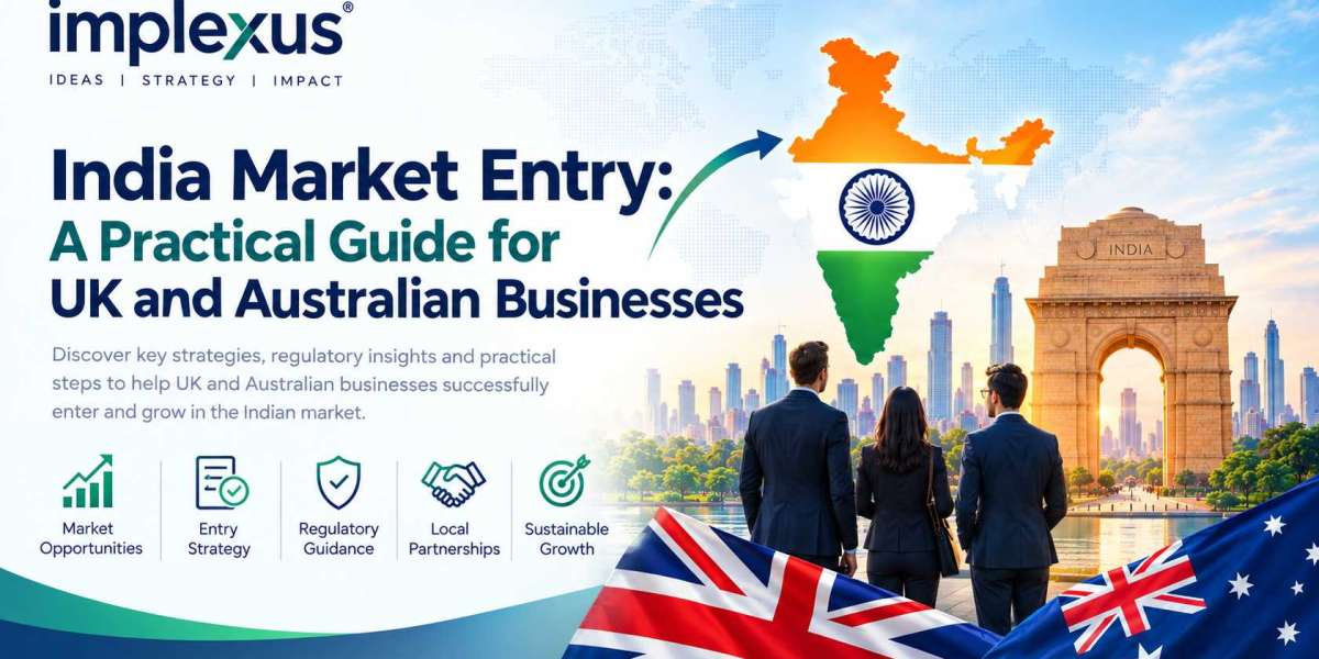 India Market Entry: A Practical Guide for UK and Australian Businesses